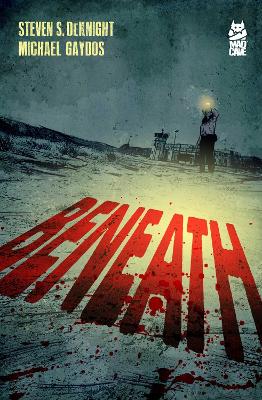 BENEATH