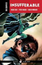 COMPLETE INSUFFERABLE BY MARK WAID, THE