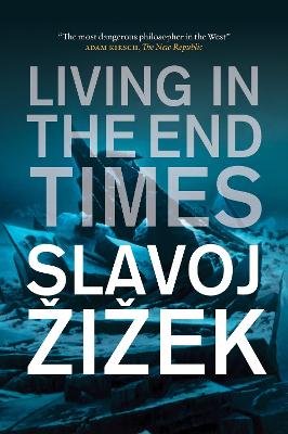 LIVING IN THE END TIMES Paperback B FORMAT