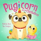 THE MAGIC PET SHOP: PUGICORN AND THE CHICKABOO Paperback