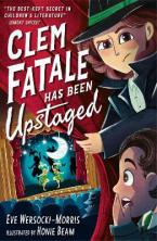 CLEM FATALE HAS BEEN UPSTAGED Paperback