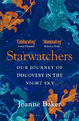 STARWATCHERS : A HISTORY OF DISCOVERY IN THE NIGHT SKY Paperback