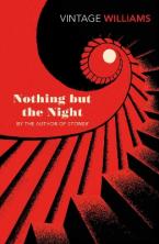 VINTAGE CLASSICS : Nothing but the Night Paperback