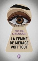 La femme de ménage voit tout