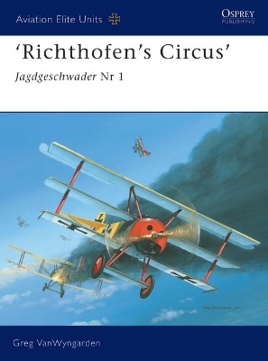 AVIATION ELITE UNITS N.16: RICHTHOFEN'S CIRCUS JAGDGESCHWADER NR 1 Paperback