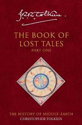 THE BOOK OF LOST TALES 1: THE BOOK OF LOST TALES Paperback B