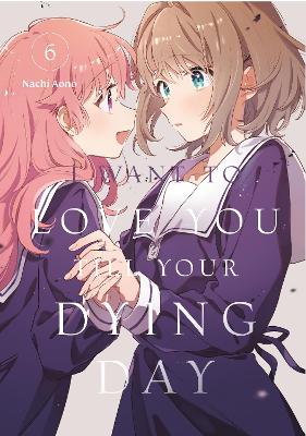I WANT TO LOVE YOU TILL YOUR DYING DAY GN VOL 06