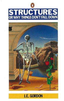 STRUCTURES OR WHY THINGS DON'T FALL DOWN Paperback