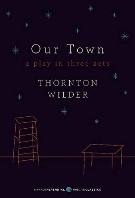 OUR TOWN A PLAY IN THREE ACTS Paperback