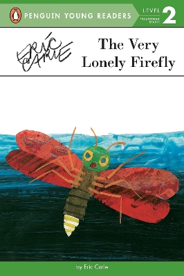 The Very Lonely Firefly (Penguin Young Readers: Level 2) Paperback