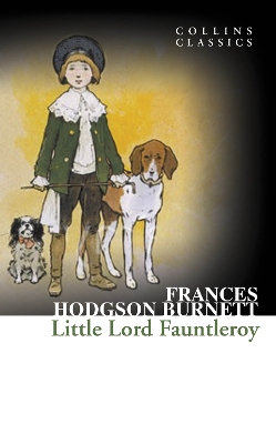 COLLINS CLASSICS : LITTLE LORD FAUNTLER Paperback A FORMAT