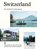 SWITZERLAND: THE MONOCLE HANDBOOK HC