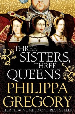THREE SISTERS, THREE QUEENS  Paperback