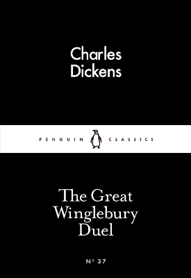 LITTLE BLACK CLASSICS : THE GREAT WINGLEBURY DUEL Paperback