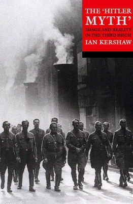 THE 'HITLER' MYTH IMAGE AND REALITY IN THE THIRD REICH Paperback B FORMAT