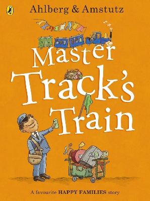 HAPPY FAMILIES MASTER TRACK'S TRAIN Paperback