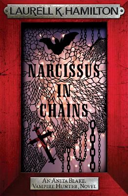 ANITA BLAKE VAMPIRE HUNTER 10: NARCISSUS IN CHAINS Paperback B FORMAT