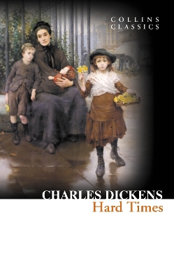 COLLINS CLASSICS : HARD TIMES Paperback A FORMAT