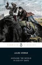 PENGUIN CLASSICS : AROUND THE WORLD IN EIGHTY DAYS Paperback B FORMAT