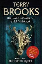 The Dark Legacy of Shannara 2: Bloodfire Quest
