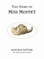 The World of Beatrix Potter 21: The Story of Miss Moppet