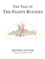 The World of Beatrix Potter 10: The Tale of The Flopsy Bunnies