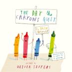 THE DAY THE CRAYONS QUIT HC