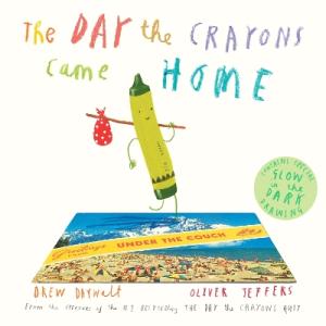 THE DAY THE CRAYONS CAME HOME  Paperback