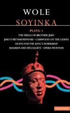 WOLE SOYINKA PLAYS 1