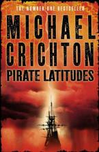 PIRATE LATITUDES Paperback C FORMAT