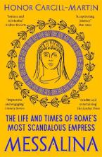 MESSALINA : THE LIFE AND TIMES OF ROME’S MOST SCANDALOUS EMPRESS Paperback