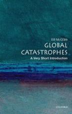 VERY SHORT INTRODUCTIONS : GLOBAL CATASTROPHES Paperback A FORMAT