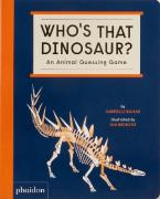 WHO'S THAT DINOSAUR?: AN ANIMAL GUESSING GAME HC BBK