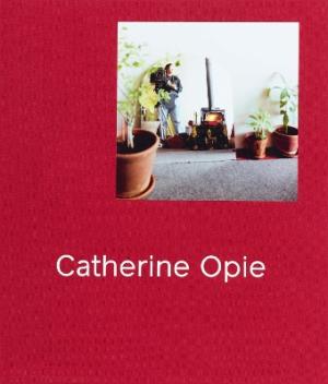CATHERINE OPIE (2021) HC