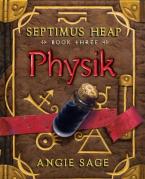SEPTIMUS HEAP 3: PHYSIK Paperback B FORMAT