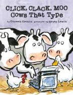 CLICK, CLACK, MOO COWS THAT TYPE Paperback