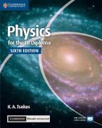 PHYSICS FOR THE IB DIPLOMA