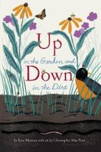 UP IN THE GARDEN AND DOWN IN THE DIRT Paperback