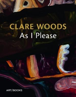 CLARE WOODS: AS I PLEASE Paperback
