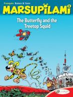 MARSUPILAMI VOL.9: THE BUTTERFLY AND THE TREETOP SQUID Paperback