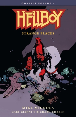 HELLBOY : STRANGE PLACES- OMNIBUS (VOLUME 2) Paperback