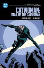 DC Compact Comics Edition: Catwoman: Trail of the Catwoman