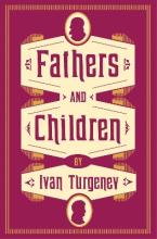 ALMA CLASSICS FATHERS AND CHILDREN Paperback