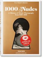 TASCHEN BIBLIOTHECA UNIVERSALIS : 1000 Nudes. A History of Erotic Photography from 1839-1939