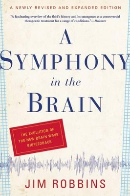 A SYMPHONY IN THE BRAIN Paperback