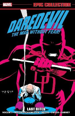 DAREDEVIL EPIC COLLECTION: LAST RITES (NEW PRINTING)   Paperback
