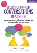 SUCCESSFUL DIFFICULT CONVERSATIONS Improve your team's performance, behaviour and attitude with kindness and success Paperback