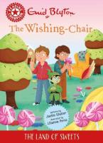 READING CHAMPION: THE WISHING-CHAIR: THE LAND OF SWEETS Paperback