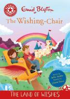 READING CHAMPION: THE WISHING-CHAIR: THE LAND OF WISHES Paperback