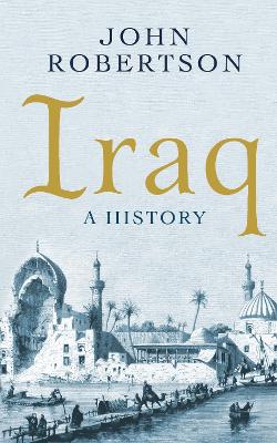 IRAQ: A HISTORY Paperback